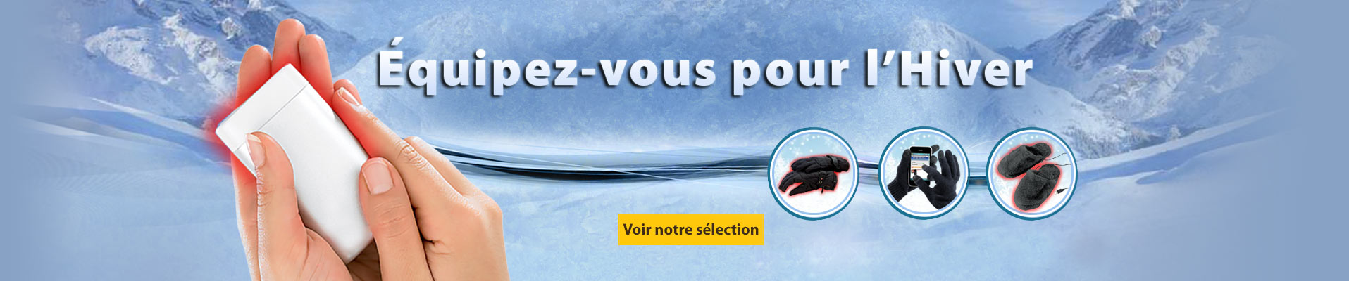 Equipez vous pour l hiver